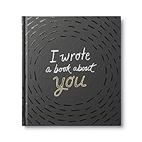 I Wrote a Book About You — A fun, fill-in-the-blank book. I Wrote a Book About You — A fun, fill-in-the-blank book. Hardcover
