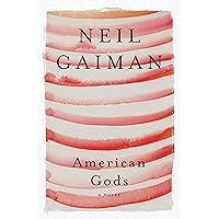 American Gods: The Tenth Anniversary Edition: A Novel American Gods: The Tenth Anniversary Edition: A Novel Kindle Audible Audiobook Hardcover Paperback Mass Market Paperback MP3 CD Comics