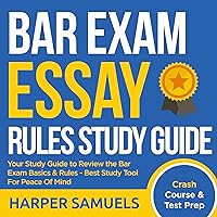 Bar Exam Essay Rules Study Guide - Crash Course & Test Prep Bar Exam Essay Rules Study Guide - Crash Course & Test Prep Audible Audiobook Kindle