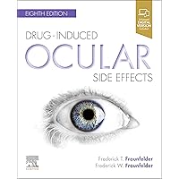 Drug-Induced Ocular Side Effects: Clinical Ocular Toxicology Drug-Induced Ocular Side Effects: Clinical Ocular Toxicology Paperback