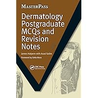 Dermatology Postgraduate MCQs and Revision Notes (ISSN) Dermatology Postgraduate MCQs and Revision Notes (ISSN) Kindle Hardcover Paperback