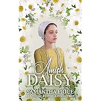 Amish Daisy: Amish Romance (Amish Love Blooms Book 3) Amish Daisy: Amish Romance (Amish Love Blooms Book 3) Kindle Paperback Audible Audiobook Hardcover