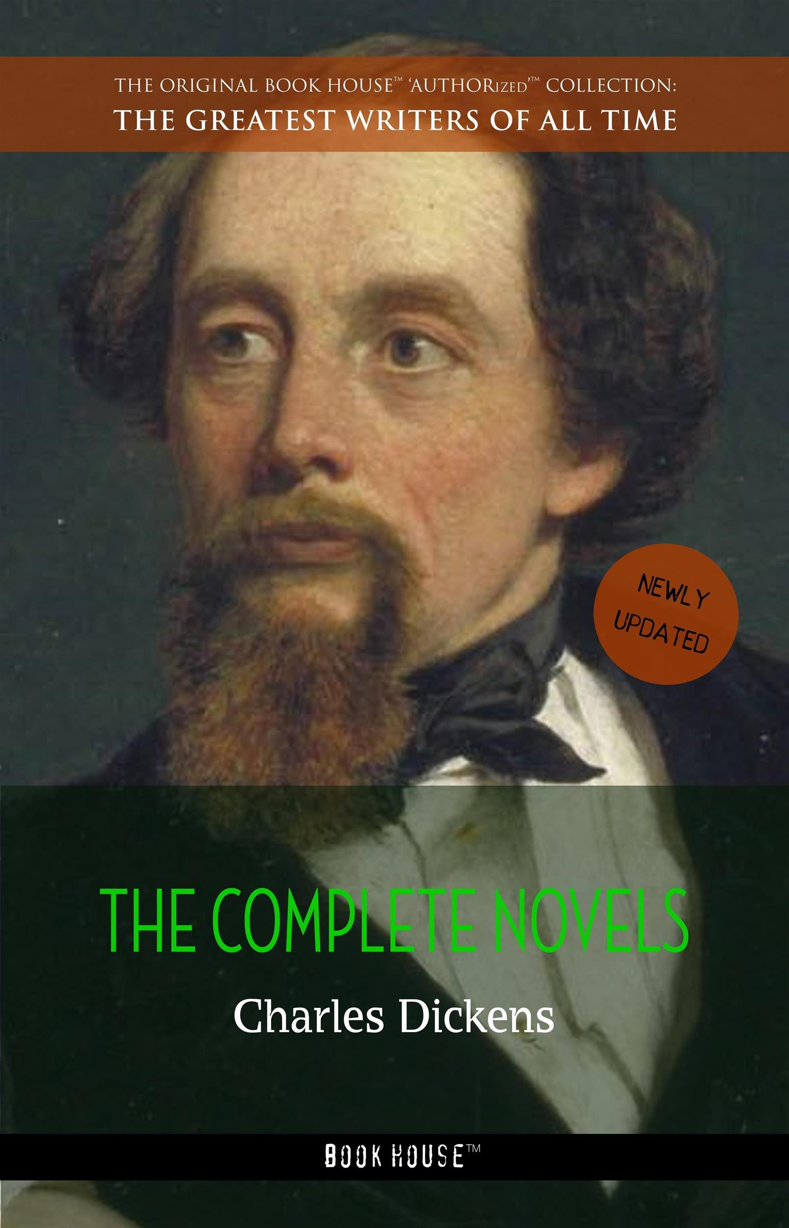 Charles Dickens: The Complete Novels (The Greatest Writers of All Time Book 1)