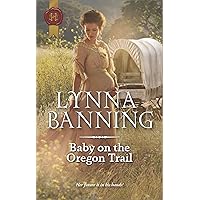 Baby on the Oregon Trail (Harlequin Historical) Baby on the Oregon Trail (Harlequin Historical) Kindle Paperback