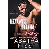 Home Run Baby: A College Baseball Romantic Comedy (Kings of Chicago North Book 3) Home Run Baby: A College Baseball Romantic Comedy (Kings of Chicago North Book 3) Kindle Paperback