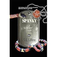 SPANKY: A Soldier's Son SPANKY: A Soldier's Son Kindle Paperback