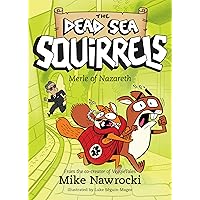 Merle of Nazareth (The Dead Sea Squirrels Book 7)