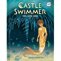 Castle Swimmer, Volume 1 Castle Swimmer, Volume 1 Hardcover Paperback