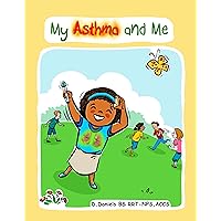 My Asthma and Me