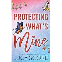 Protecting What's Mine (Benevolence, 3) Protecting What's Mine (Benevolence, 3) Paperback Audible Audiobook Kindle