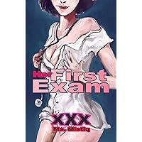 Her First Exam: Lesbian Medical Erotica (Collection Of Explicit Age Gap First Time Sex!) Her First Exam: Lesbian Medical Erotica (Collection Of Explicit Age Gap First Time Sex!) Kindle