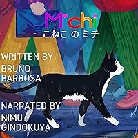 Michi: The Cat (Japanese Edition) Michi: The Cat (Japanese Edition) Kindle Audible Audiobook