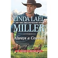 Always a Cowboy (The Carsons of Mustang Creek Book 2) Always a Cowboy (The Carsons of Mustang Creek Book 2) Kindle Mass Market Paperback Audible Audiobook Hardcover Audio CD