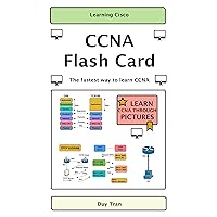 CCNA Flash Cards: The fastest way to learn CCNA CCNA Flash Cards: The fastest way to learn CCNA Kindle