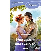 Due cuori e uno scandalo (I Romanzi Classic) (Rokesbys Vol. 4) (Italian Edition)