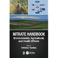Nitrate Handbook (Emergent Environmental Pollution) Nitrate Handbook (Emergent Environmental Pollution) Hardcover Kindle Paperback
