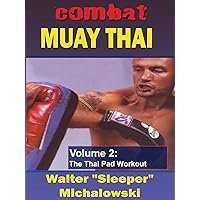 Combat Muay Thai Vol2 The Thai Pad Workout Walter Sleeper Michalowski