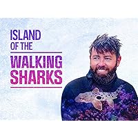 Island of the Walking Sharks - Season 1