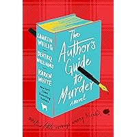 The Author's Guide to Murder: A Novel The Author's Guide to Murder: A Novel Kindle Hardcover Audible Audiobook Paperback