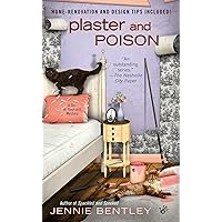 Plaster and Poison (A Do-It-Yourself Mystery Book 3) Plaster and Poison (A Do-It-Yourself Mystery Book 3) Kindle Mass Market Paperback