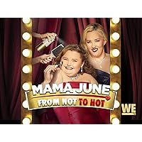 Mama June: From Not to Hot, Season 3A