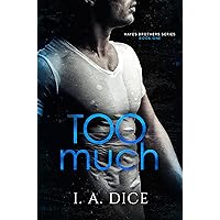 Too Much : Hayes Brothers Book 1
