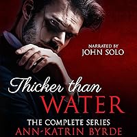 Thicker than Water - The Complete Series Thicker than Water - The Complete Series Audible Audiobook Kindle