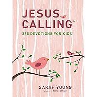 Jesus Calling: 365 Devotions for Kids (Girls Edition): Easter and Spring Gifting Edition Jesus Calling: 365 Devotions for Kids (Girls Edition): Easter and Spring Gifting Edition Hardcover