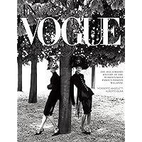 In Vogue: An Illustrated History of the World's Most Famous Fashion Magazine In Vogue: An Illustrated History of the World's Most Famous Fashion Magazine Hardcover