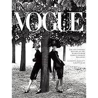 In Vogue: An Illustrated History of the World's Most Famous Fashion Magazine