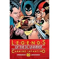 Legends of the DC Universe: Carmine Infantino Legends of the DC Universe: Carmine Infantino Hardcover Kindle