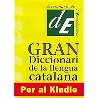 Gran Diccionari de la Llengua Catalana (Catalan Edition)