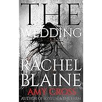 The Wedding of Rachel Blaine (The Ghost Story Collection) The Wedding of Rachel Blaine (The Ghost Story Collection) Kindle