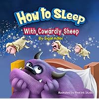 How to Sleep with Cowardly Sheep : Halloween story picture books for kids / Preschool , Toddlers, Kindergarten and 1st Graders (Halloween Books for Little Monsters Book 5) How to Sleep with Cowardly Sheep : Halloween story picture books for kids / Preschool , Toddlers, Kindergarten and 1st Graders (Halloween Books for Little Monsters Book 5) Kindle Paperback
