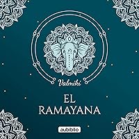 El Ramayana [The Ramayana] El Ramayana [The Ramayana] Audible Audiobook Kindle Paperback Hardcover