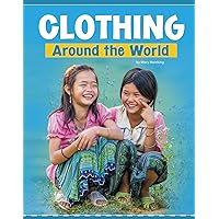 Clothing Around the World (Customs Around the World)