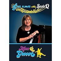 Sing Along with Susie Q - Chair Dancing for Seniors - Gentle exercise for the Elderly and Disabled Adults - Music and Movement for Nursing Homes, Adult Day Programs and Memory Care