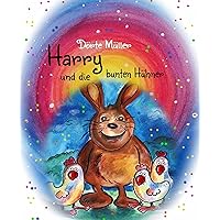 Harry und die bunten Hühner: Ein Osterhasenmärchen zum Schmunzeln und Träumen (German Edition) Harry und die bunten Hühner: Ein Osterhasenmärchen zum Schmunzeln und Träumen (German Edition) Kindle