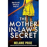 The Mother-in-Law's Secret: A completely gripping psychological thriller with a jaw-dropping twist The Mother-in-Law's Secret: A completely gripping psychological thriller with a jaw-dropping twist Kindle Paperback Audible Audiobook