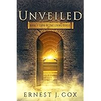 Unveiled (Land of the Living Book 1)