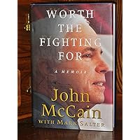 Worth the Fighting For: A Memoir Worth the Fighting For: A Memoir Hardcover