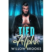Tied To The Alpha (Immersed with the Alpha Book 1) Tied To The Alpha (Immersed with the Alpha Book 1) Kindle