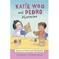 The Peanut Butter and Jelly Mystery (Katie Woo and Pedro Mysteries) The Peanut Butter and Jelly Mystery (Katie Woo and Pedro Mysteries) Paperback Kindle Hardcover Audible Audiobook