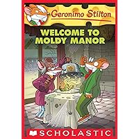 Welcome to Moldy Manor (Geronimo Stilton #59) Welcome to Moldy Manor (Geronimo Stilton #59) Kindle Paperback
