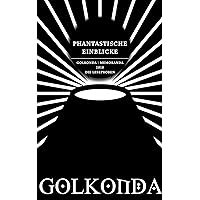 Phantastische Einblicke: Golkonda | Memoranda 2018: Die Leseproben (German Edition) Phantastische Einblicke: Golkonda | Memoranda 2018: Die Leseproben (German Edition) Kindle