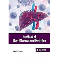 Handbook of Liver Diseases and Nutrition