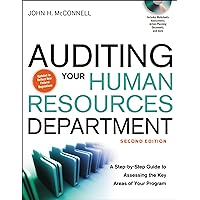 Auditing Your Human Resources Department: A Step-by-Step Guide to Assessing the Key Areas of Your Program Auditing Your Human Resources Department: A Step-by-Step Guide to Assessing the Key Areas of Your Program Hardcover Kindle