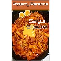 Saigon Snacks Saigon Snacks Kindle
