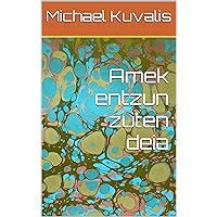 Amek entzun zuten deia (Basque Edition)