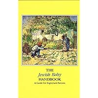 The Jewish Baby Handbook The Jewish Baby Handbook Paperback